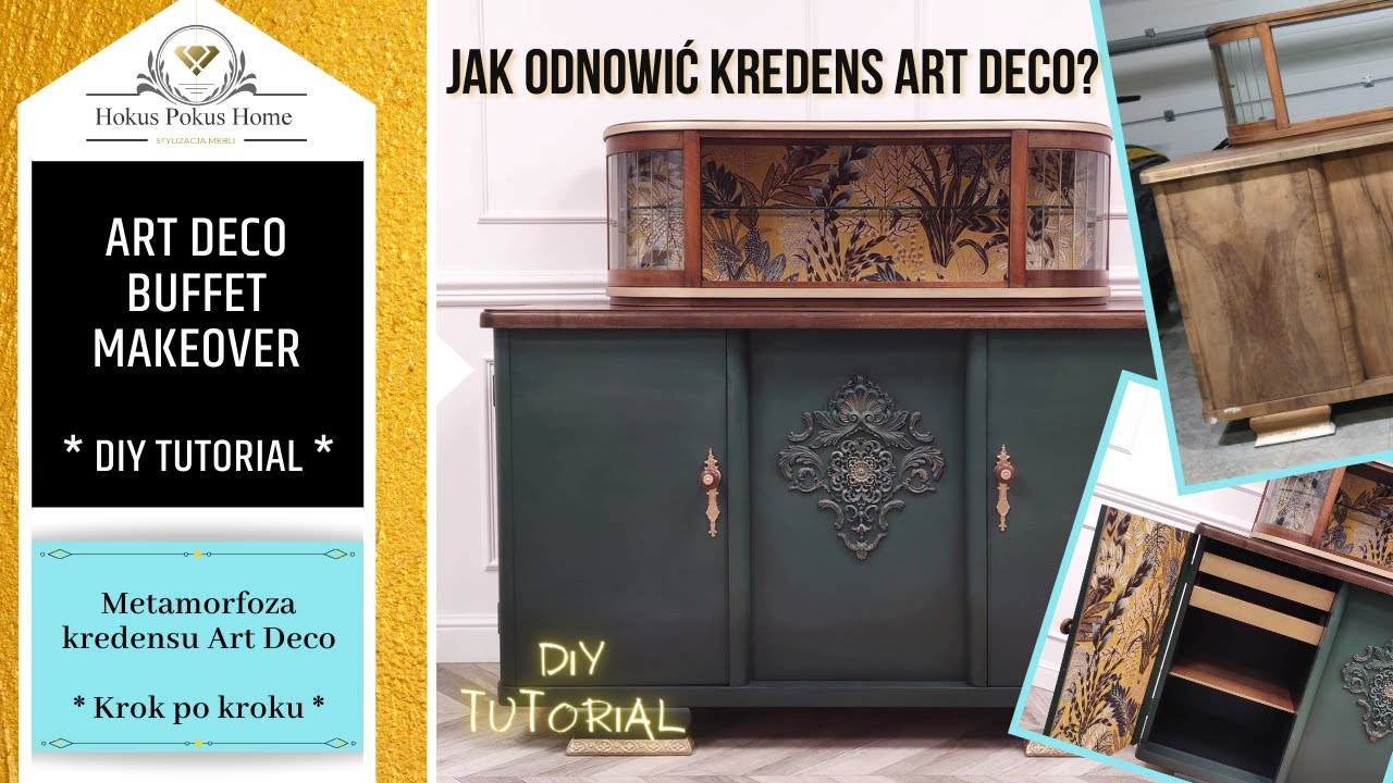 Jak odnowić kredens Art Deco? BUFFET MAKEOVER TUTORIAL #kredens #stylizacja #artdeco #mebleprl