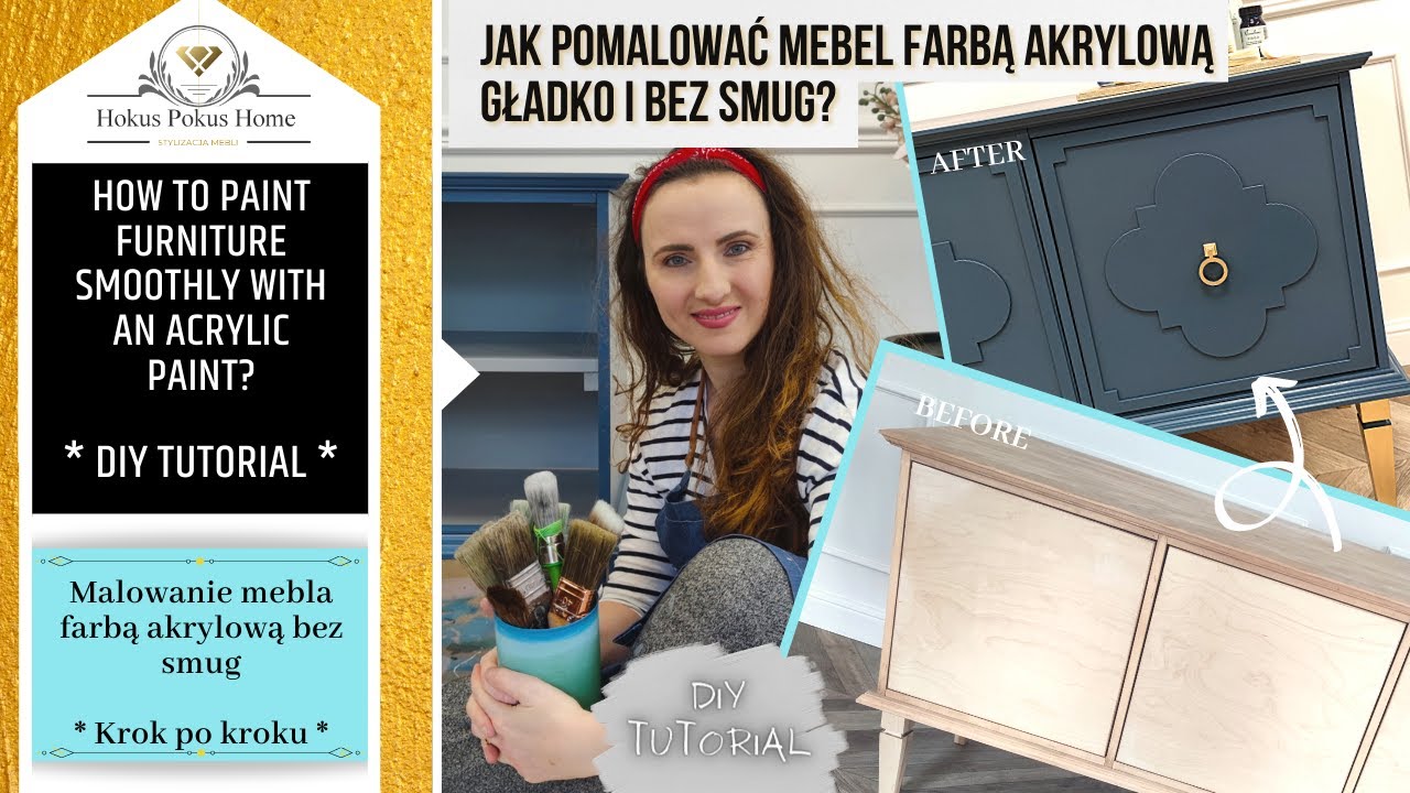 JAK POMALOWAĆ MEBEL FARBĄ AKRYLOWĄ GŁADKO I BEZ SMUG? / How to paint a smooth finish on furniture?