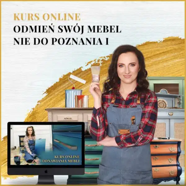Kurs Online: Odmień Swój Mebel Nie Do Poznania