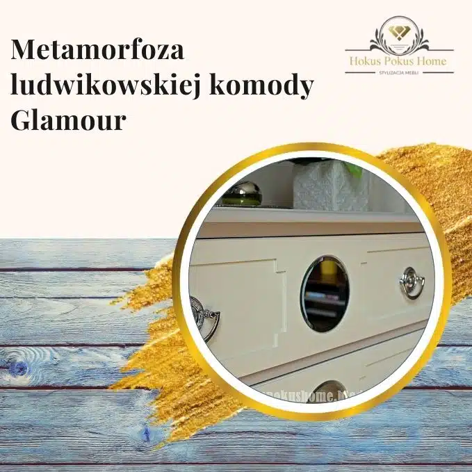 metamorfoza komody glamour