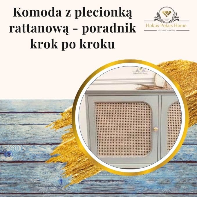 Komoda z plecionką rattanową - poradnik krok po kroku - obrazek wyróżniający