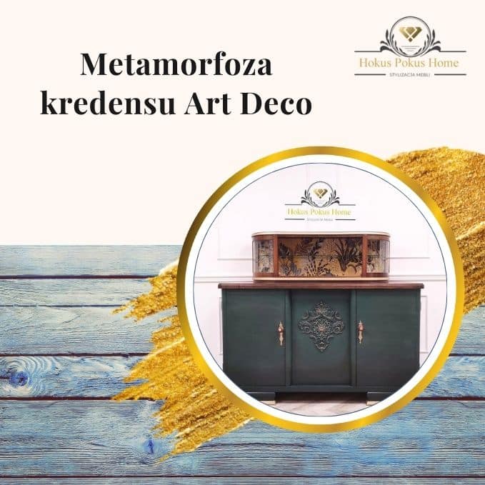 Metamorfoza kredensu Art Deco - obrazek wyróżniający