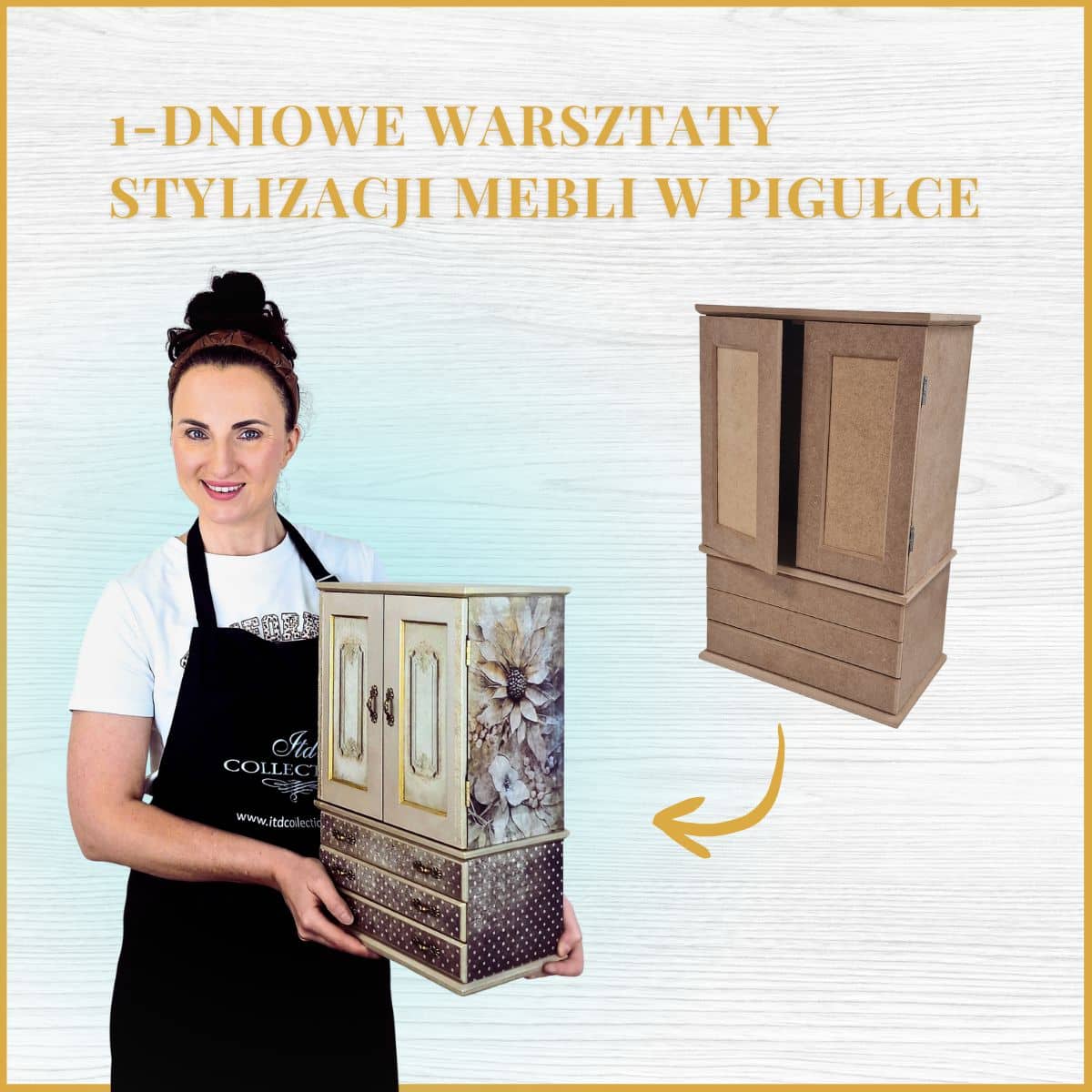 Warsztaty 1-dniowe „Stylizacja Mebli w Pigułce"